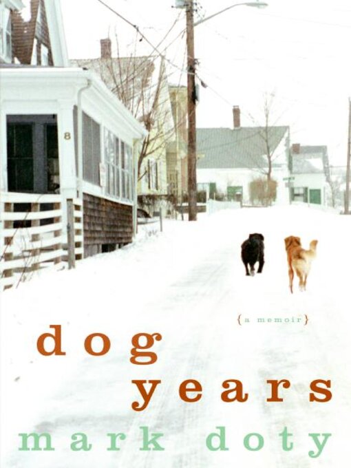 Title details for Dog Years by Mark Doty - Wait list